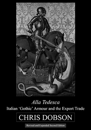 A book by Master Armourer Chris Dobson about 15th century Italian armour 'alla tedesca'.